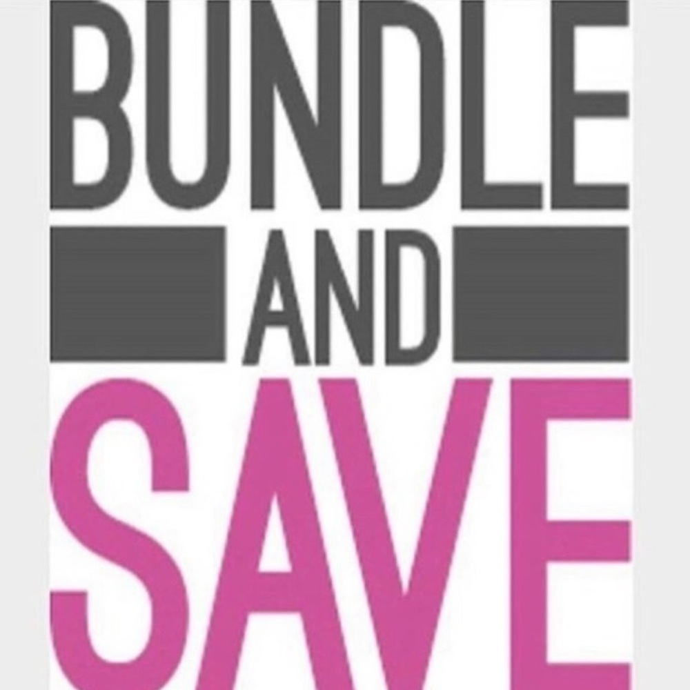 Bundle and save !!!